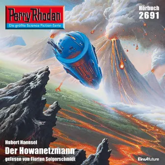 Der Howanetzmann [Perry Rhodan - Erstauflage 2691 (Ungekürzt)] by Hubert Haensel