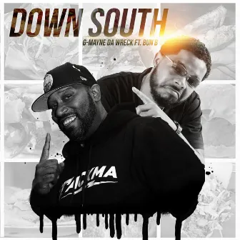 Down South by G-Mayne Da Wreck