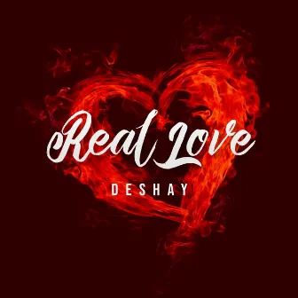 Real Love by DeShay