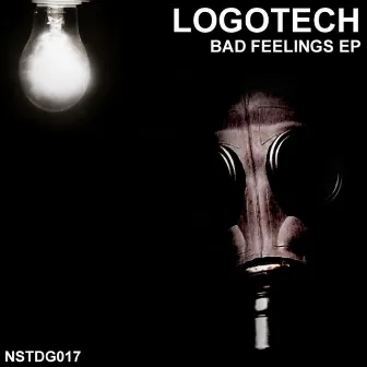 Bad Feelings EP by Logotech