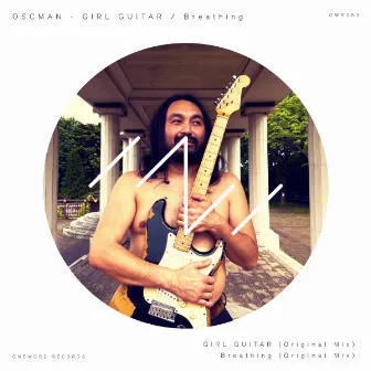 GIRL GUITAR / Breathing by OSCMAN