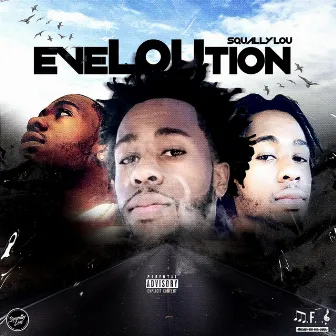 EveLOUtion by Squally Lou