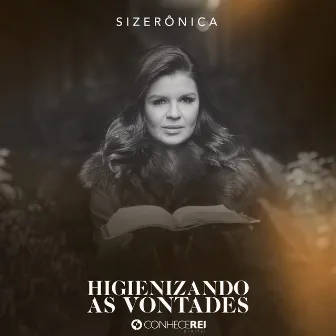 Higienizado as Vontades by Sizerônica