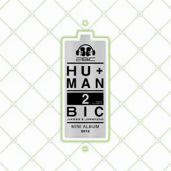 HU+MAN by 2BIC