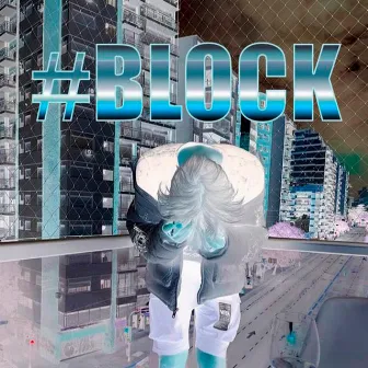 #BLOCK by RAMERSE