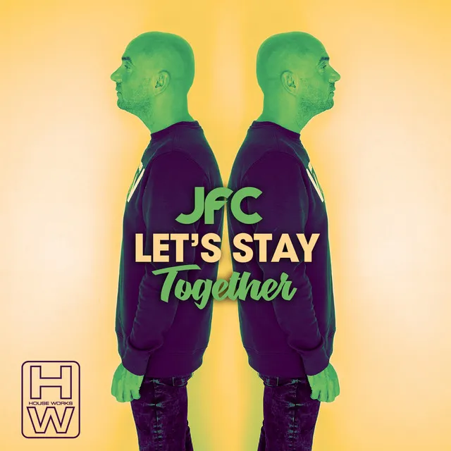 Let's Stay Together