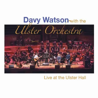 Live at the Ulster Hall by The Ulster Orchestra