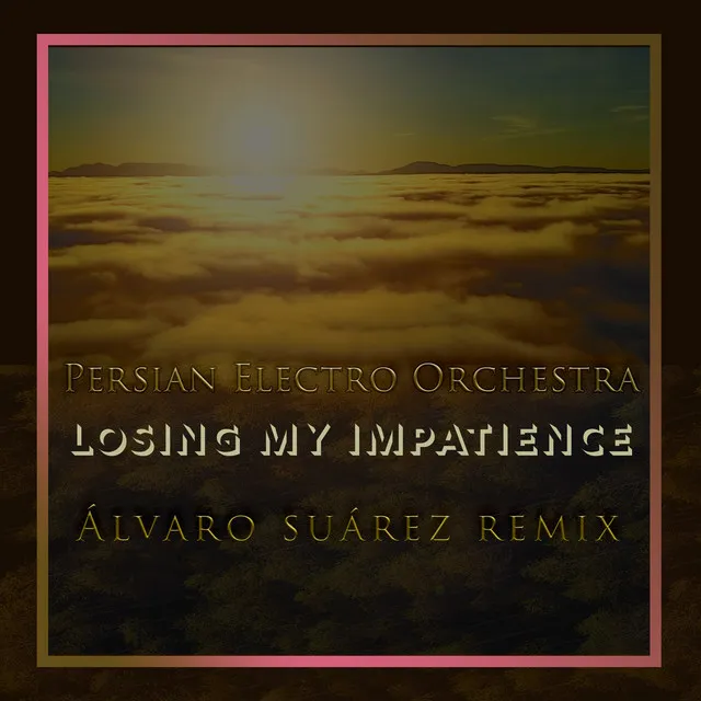 Losing My Impatience - Alvaro Suarez Remix