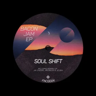 Bacon Jam EP by Soul Shift