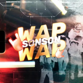 WAP WAP by SONSON