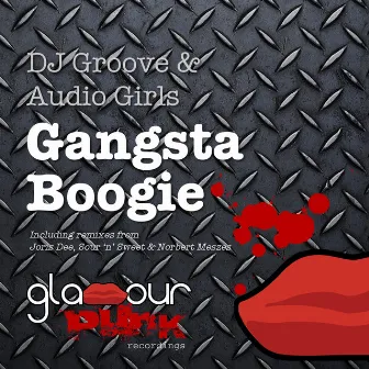 Gangsta Boogie by Audio Girls