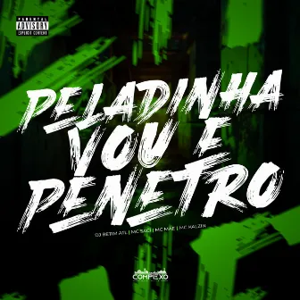 Peladinha Vou e Penetro by MC Kalzin