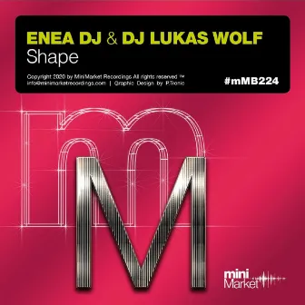 Shape by DJ Lukas Wolf