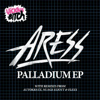 Palladium EP by ARESS