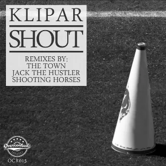 Shout EP by Klipar