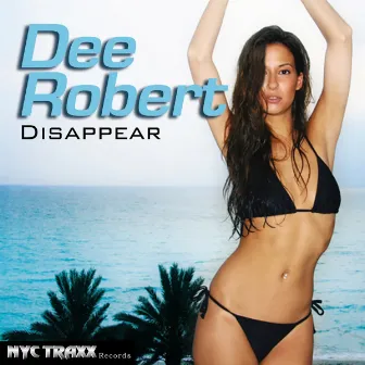 Disappear by Dee Robert