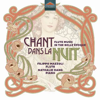 Chant dans la nuit: Flute Music in the Belle Époque by Nathalie Dang