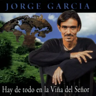 Hay de Todo en la Viña Del Señor by Jorge García