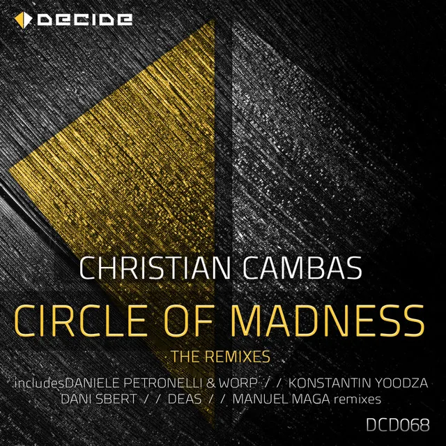 Circle of Madness - The Remixes