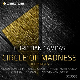 Circle of Madness - The Remixes by Christian Cambas