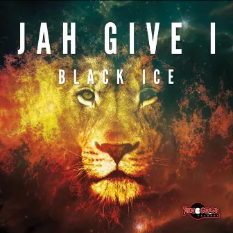 Jah Give I by Black Ice