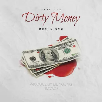 DIRTY MONEY by ERRE M.O.B