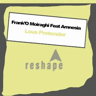 Love Pretender by Frank'O Moiraghi