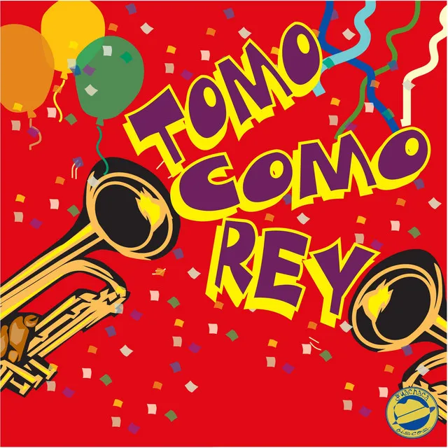 Tomo Como Rey