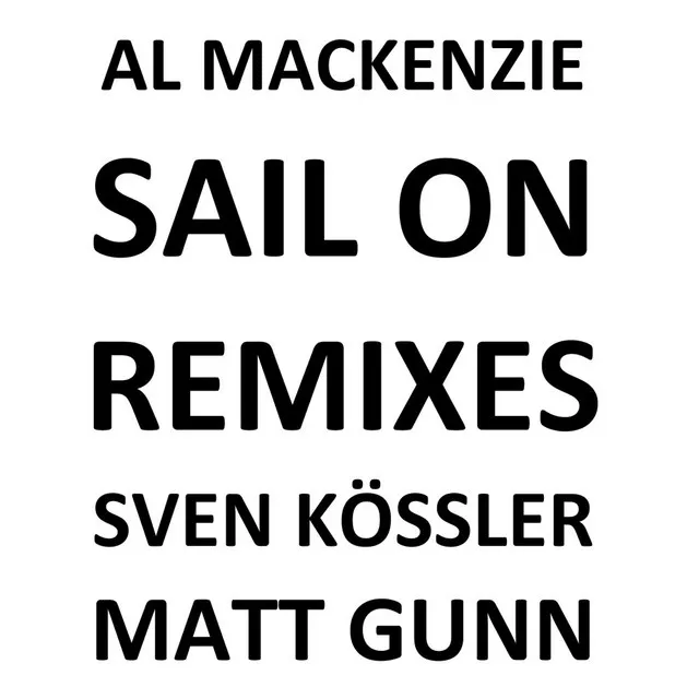 Sail On - Matt Gunn Remix