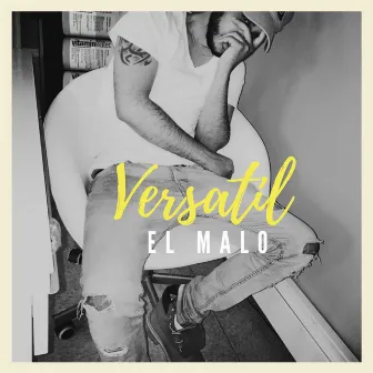 El Malo by Versatil