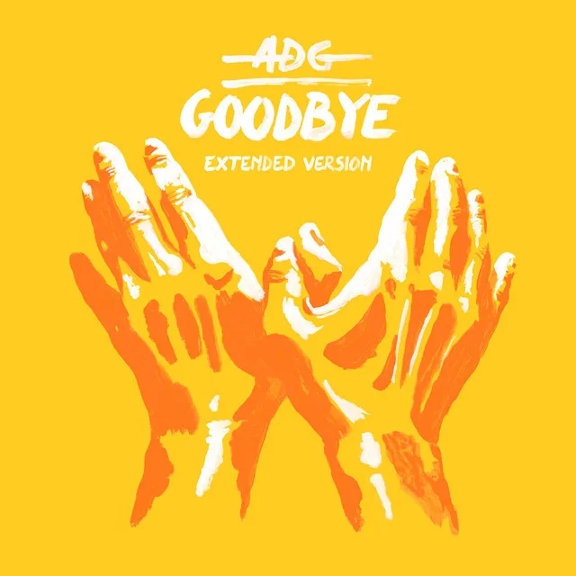 Goodbye (Extended Version)