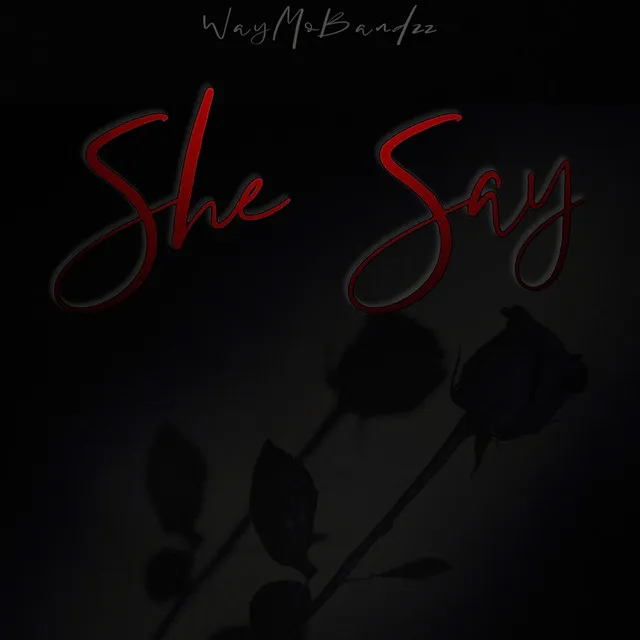 She Say