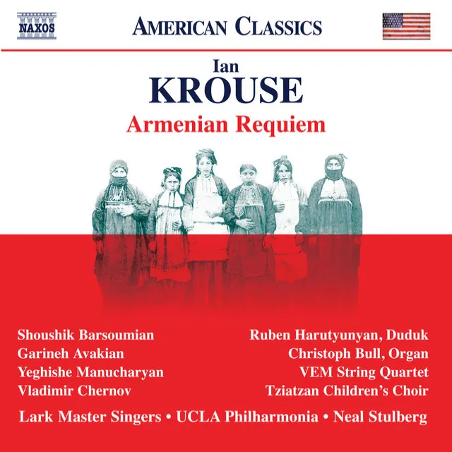 Ian Krouse: Armenian Requiem, Op. 66