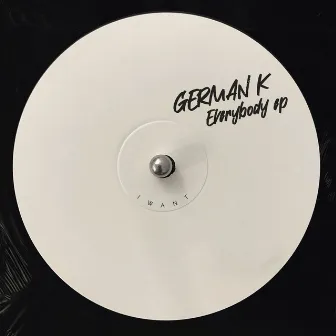 Everybody EP by German K