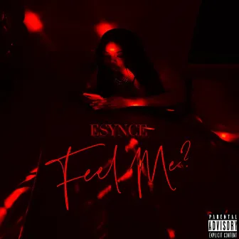 Feel Me by Esynce