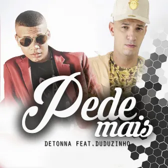 Pede Mais by DJ Detonna