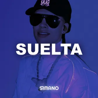 Suelta by Simano Beats