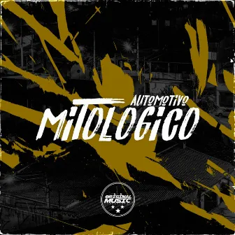 AUTOMOTIVO MITOLOGICO by DJ T LUKAZ