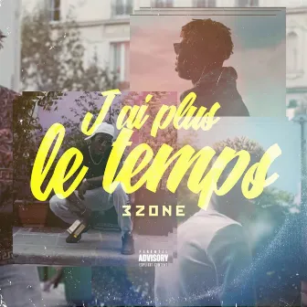 J'ai plus le temps by 3 zone