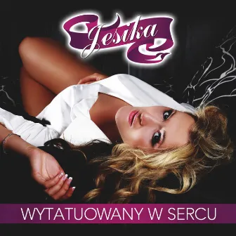 Wytatuowany w Sercu by Jesika