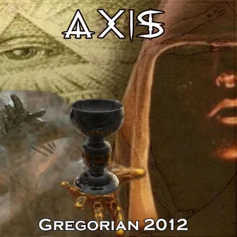 Gregorian 2012 by Axis