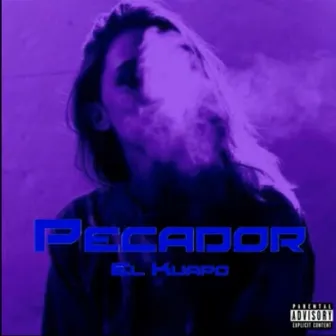 Pecador by El Kuapo