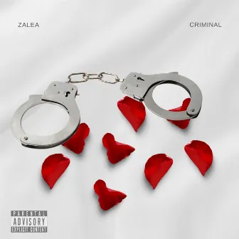 Criminal by Zalea