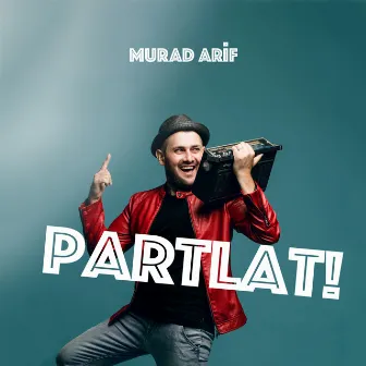 Partlat! by Murad Arif