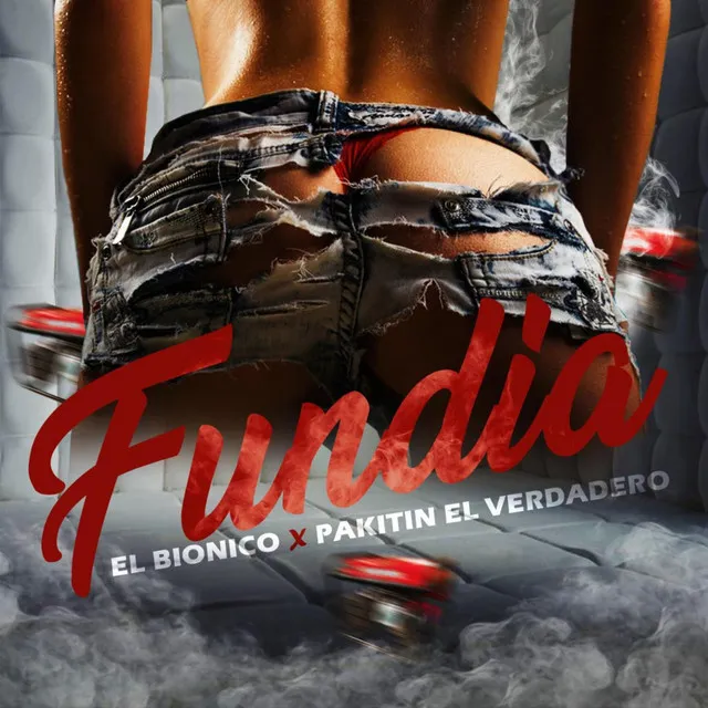 Fundia (with Pakitin El Verdadero)