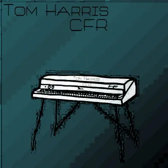 CFR EP by Tom Harris