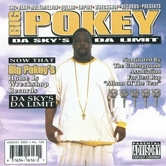 Da Sky's Da Limit by Big Pokey