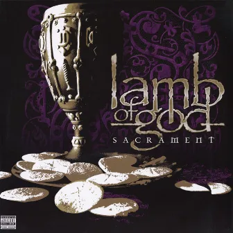 Sacrament (15th Anniversary Edition) by Lamb of God