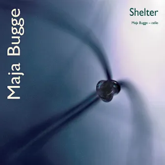 Shelter by Maja Bugge