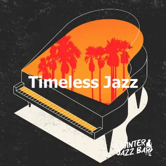 Timeless Jazz by Winter Jazz Bar